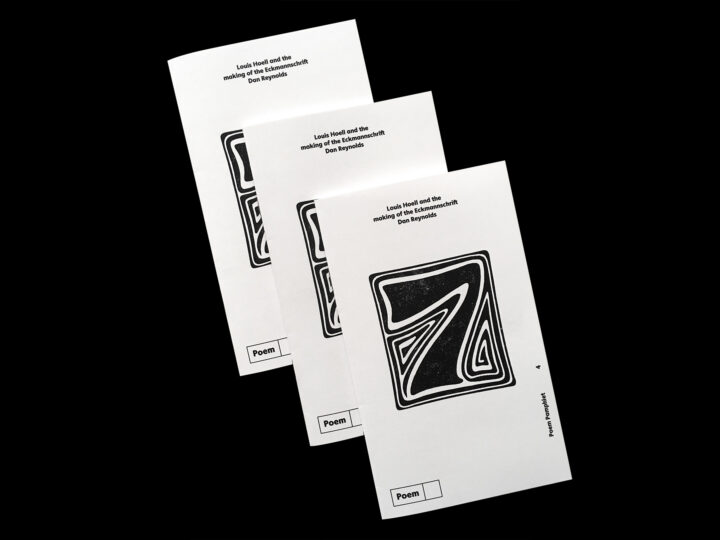 Three copies of the Poem pamphlet 4: Louis Hoell and the making of the Eckmannschrift