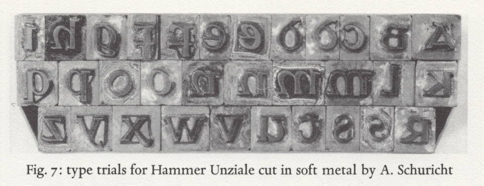 Type trials for Hammer Unziale cut in soft metal by Arthur Schuricht