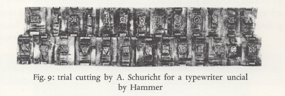 Trial cutting by Arthur Schuricht for a typewriter uncial designed by Victor Hammer